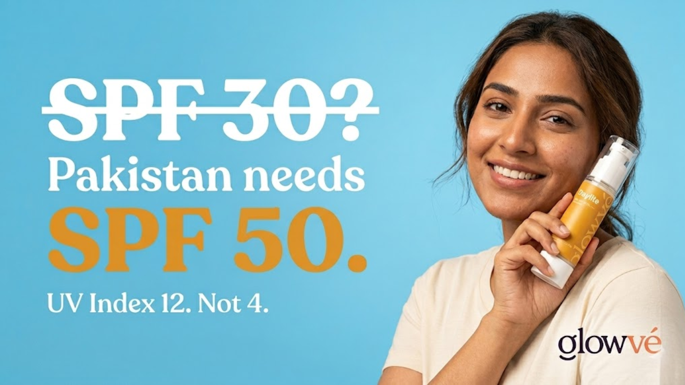 Why Your SPF 30 Is Not Enough for Pakistani Summer